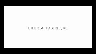 Hareket Kontrol Sistemleri-13-Ethercat Haberleşme