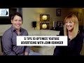 5 TIPS TO OPTIMIZE YOUTUBE ADVERTISING WITH JENN BENINGER