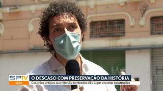 Fala de Gabriel Rostey no SPTV - Descaso com a preservação da história na capital paulista