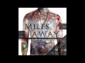 Buried In Verona - Miles Away (New Song!)