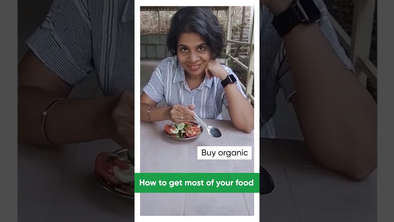 How to get most of your food