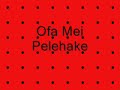 Ofa Mei Pelehake