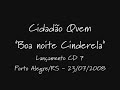 cidadão quem   rito + boa noite cinderela   porto alegre/rs