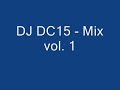 DJ DC15 - mix volume 1