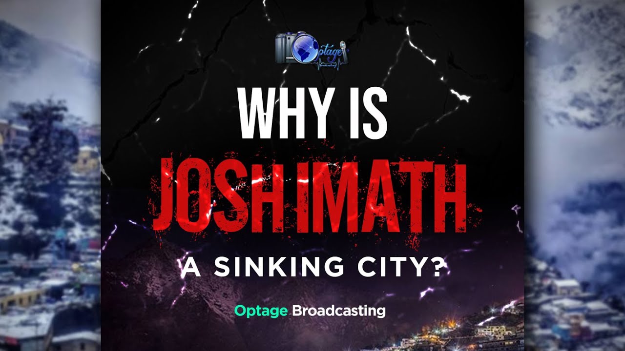 Joshimath, The impact of INHUMANE activities