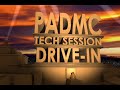 PADMC - Tech Session Drive-In Opener