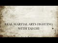 Tai Chi Fighting......Awesome!