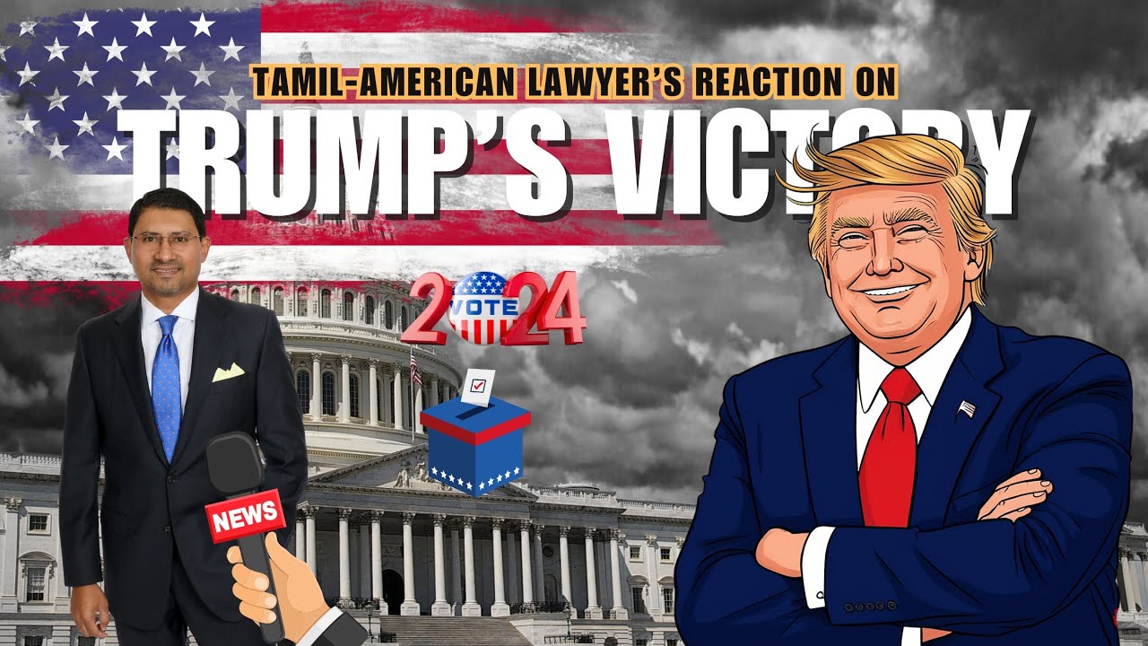 Tamil American Lawyer Mr. Atchuthan Sris Reaction on Trump's Victory