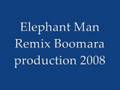 Elephant Man Remix Boomara Prod