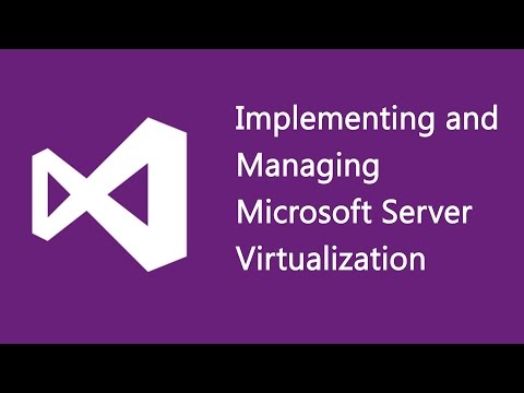 Implementing and Managing Microsoft Server Virtualization - 10215