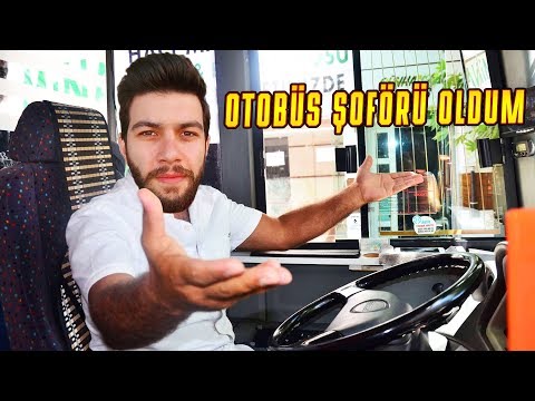 OTOBÜS ŞOFÖRÜ OLDUM!!!