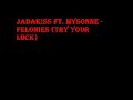 Jadakiss & Mysonne Felonies (Try Your Luck) Jadakiss & Mysonne Felonies (Try Your Luck)