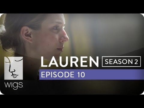 Lauren | Season 2, Ep. 10 of 12 | Feat. Troian Bellisario & Jennifer Beals | WIGS