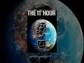 The 11th Hour