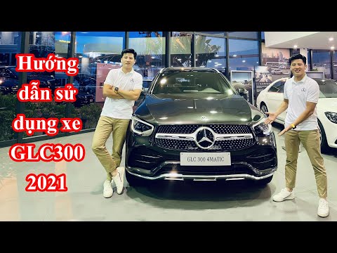 Hướng Dẫn Sử Dụng GLC300 AMG | Bản mới nhất 2021 | Không thể bạn không xem