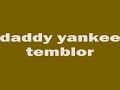 reggaeton 2008 daddy yankee temblor