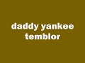 reggaeton 2008 daddy yankee temblor