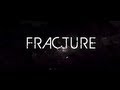 Fracture - sci-fi drama