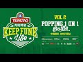 Popkun – KEEP FUNK LIFE VOL.2 Popping Judge Show