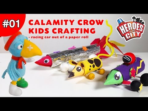 Calamity Crow Kids Crafting Show EP01 - Build a fast and fun racing car out of a paper roll.