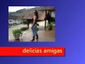 Amigas delicias