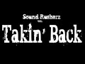 Sound rusherz - takin\