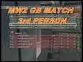 Modern Warfare 2 3rd Person GB match