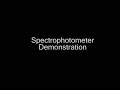 Spectrophotometer Demonstration