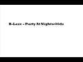 B-laze - party at nightw00ds