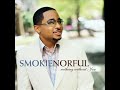 Smokie Norful-Where would i be