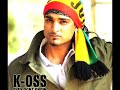 K-OSS - THEY DONT KNOW (THE SINGLE)
