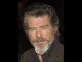 Pierce Brosnan Pierce Brosnan