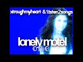 Lonely Motel//one(collab w/t Xthroughmyheart)