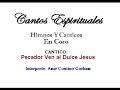 Pecador Ven al Dulce Jesus - Amir Coutino G.