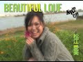 BEAUTIFUL LOVE ????