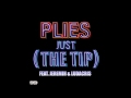Plies - Just (The Tip) Ft. Jeremih & Ludacris [Audio]