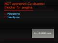 videos de Free FPGEE Test Material Preparation :: One Liners  -  ca channel blockers
