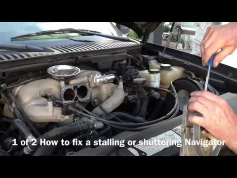 1 of 2 How to fix a stalling or shuttering Navigator, Aviator , 2004-2006 +