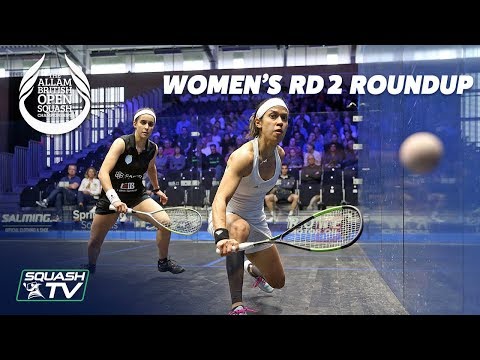 Squash: Women's Rd 2 Roundup - Allam British Open 2019