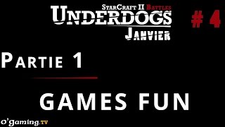 Partie 1 - Episode 4 // UnderDogs de janvier 2015
