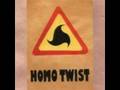 Homo Twist - Petarda