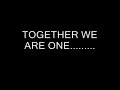 Together We Are One