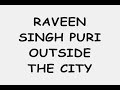 RAVEEN: a hot burnout outside the city
