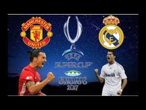Real Madrid vs Manchester United 2 1   All Goals & Highlights   Super Cup 8 8 2017