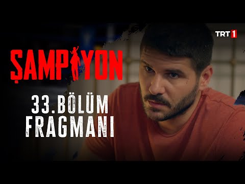 Şampiyon 33. Bölüm Fragmanı                                                                                                                                                                                                                               