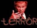 Terror By Dubya