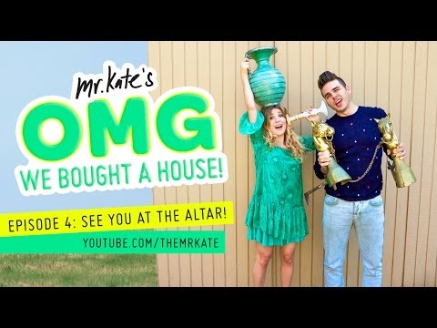 OMG We Bought A House! Episode 4: See You At The Altar!