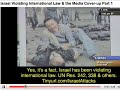 Israel Attacks Gaza, Silence from Mainstream Media about Israeli Violations of International Law