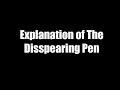 explanation of the pen vanish