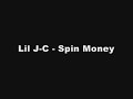 Click here to watch this video Lil - J-C - Spin Money